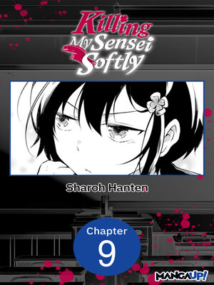 cover image of Killing My Sensei Softly, Chapter 9